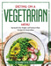 Dieting on a Vegetallian Menu: Optimal Body Weight and Radiant Skin Recipes for Inspiration by Elizabeth M Futch