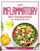 Anti inflammatory Diet for Beginners: Over 100 plant-based recipes by Robert D Paul