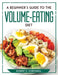A Beginner's Guide to the Volume-Eating Diet by Robert C Cornwell