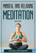 Mindful and Relaxing Meditation Book by Klaus Joyceson