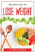 The Best Way To Lose Weight by Alissa Gooper