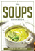 The Soups Cookbook by John D Harrison