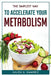 The Simplest Way to Accelerate Your Metabolism by Julien G Ramirez