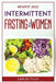 Newest 2022 Intermittent Fasting for Women by Carlos Filch