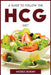 A Guide to Follow the Hcg Diet by Moises Duran