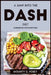 A Jump Into the Dash Diet: Guidebook for Everyone by Mounty G Posey