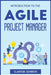 Introduction to the Agile Project Manager by Clarisse Genbers