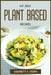 My 2022 Plant Based Recipes by Harriett F Steph