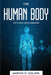 The Human Body: Let's Face Your Deseases by Marcus O Gulling