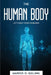 The Human Body: Let's Face Your Deseases by Marcus O Gulling