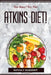 Too Busy? Try The Atkins Diet! by Nathaly Marmont