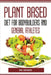 Plant Based Diet for Bodybuilders and General Athletes by Dr Homes
