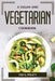 A Vegan and Vegetarian Cookbook by Ted G Policy