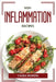 Non-Inflammation Recipes by Cassia Rowens