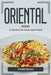 Oriental Food: A Trip Into The Asian Typical Food by Tosho Kenai