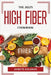 The 2022's High Fiber Diet by Janette Koleman