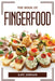 The Book of Fingerfood by Kate Johnson