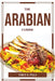 The Arabian Cuisine by Vince K Pula