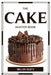 The Cake Master Book by Hellen Dusty
