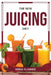 The New Juicing Diet by Derek Flammer