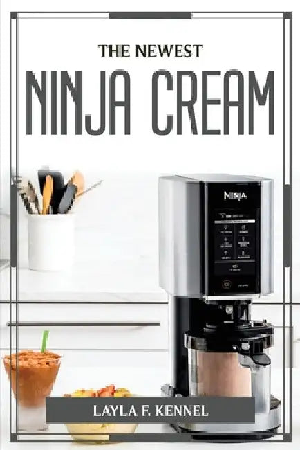 The Newest Ninja Cream by Layla F Kennel