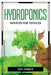 Hydroponics Advices for Novices by Wes Terrier