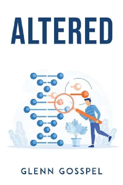 Altered by Glenn Gosspel