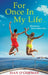 For Once In My Life by Sian O'Gorman