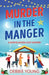 Murder in the Manger by Debbie Young