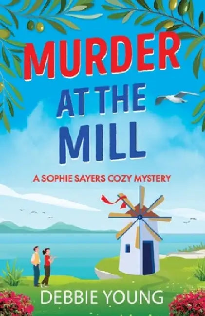 Murder at the Mill by Debbie Young
