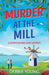 Murder at the Mill by Debbie Young