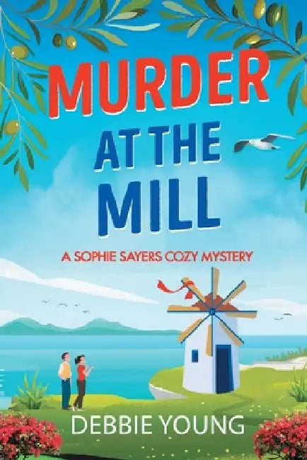 Murder at the Mill by Debbie Young