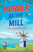 Murder at the Mill by Debbie Young