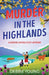 Murder in the Highlands by Debbie Young