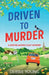 Driven to Murder by Debbie Young