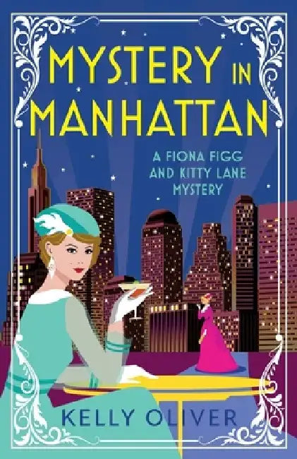 Mystery in Manhattan by Kelly Oliver