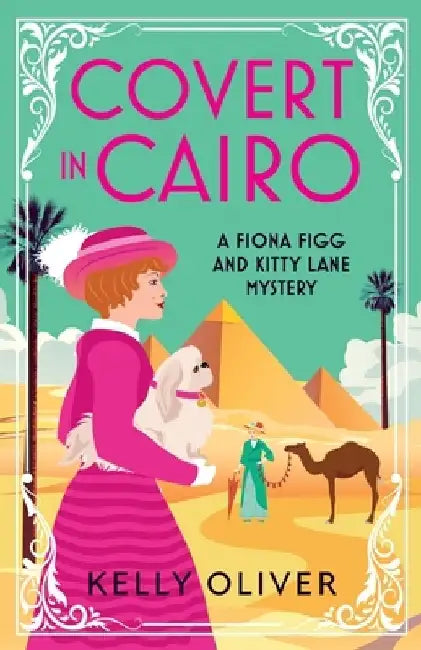 Covert in Cairo by Kelly Oliver