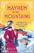 Mayhem in the Mountains by Kelly Oliver