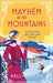 Mayhem in the Mountains by Kelly Oliver