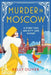 Murder in Moscow by Kelly Oliver