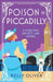 Poison in Piccadilly by Kelly Oliver