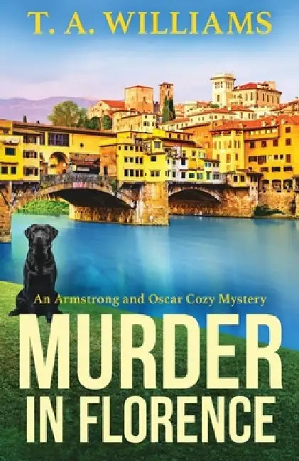Murder in Florence by T. A. Williams