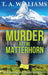 Murder at the Matterhorn by T. A. Williams