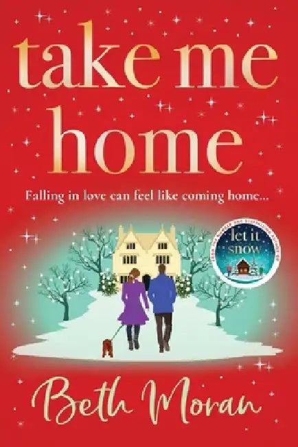 Take Me Home by Beth Moran