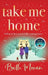 Take Me Home by Beth Moran