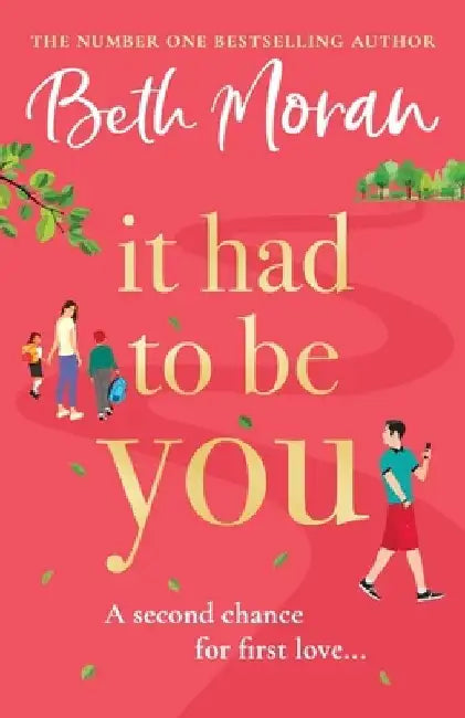 It Had to Be You by Beth Moran