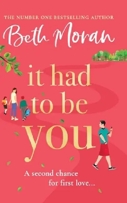 It Had to Be You by Beth Moran