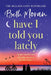 Have I Told You Lately by Beth Moran