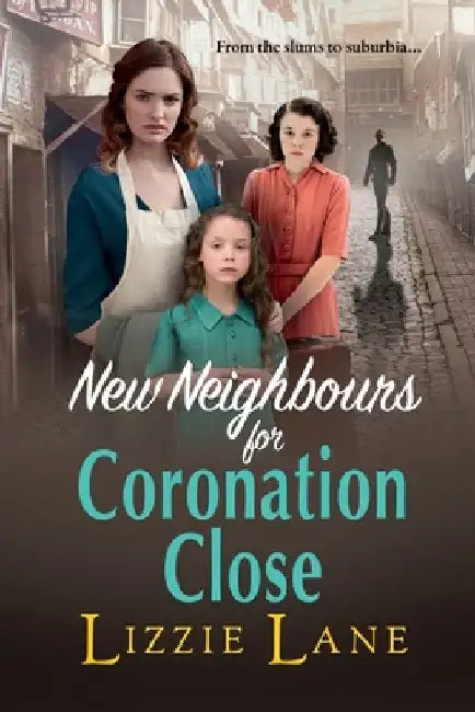 New Neighbours for Cornonation Close by Lizzie Lane