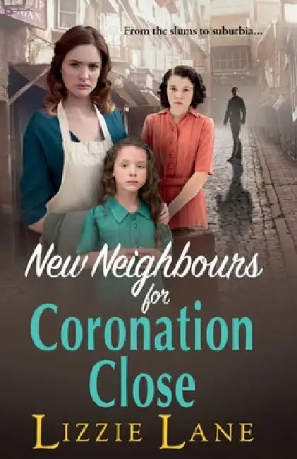 New Neighbours for Cornonation Close by Lizzie Lane